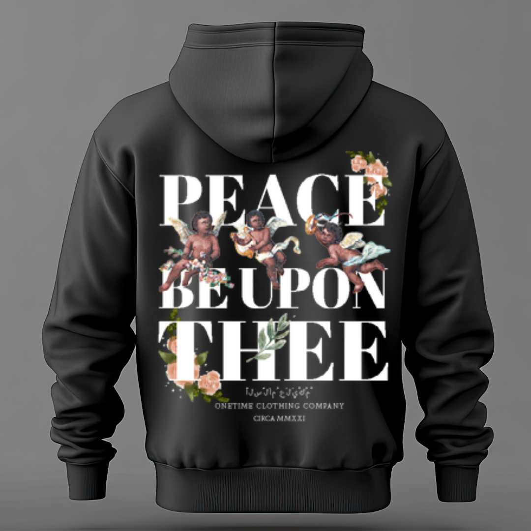 Peace Be Upon Thee Hoodie