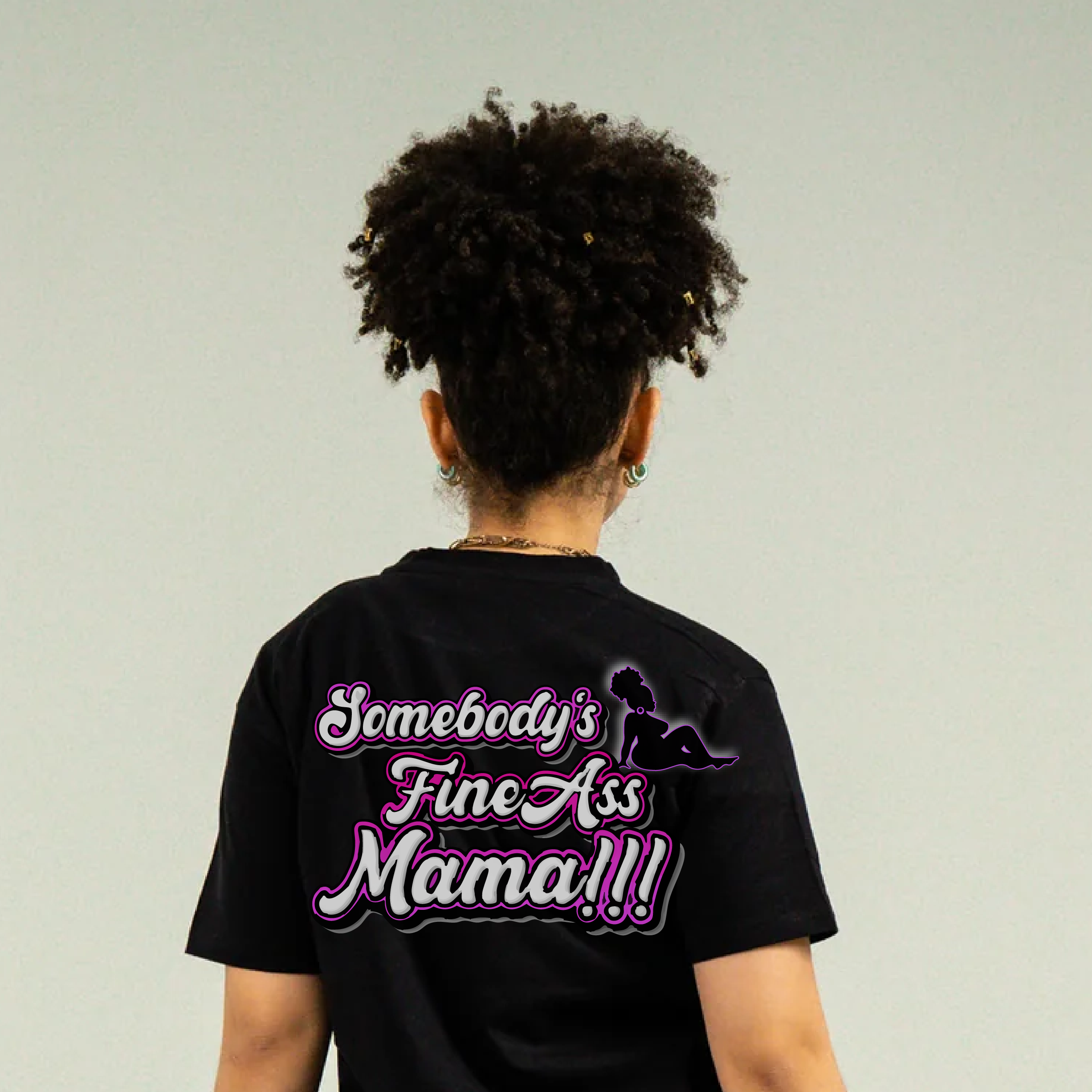 Somebody's Fine Ass Mama